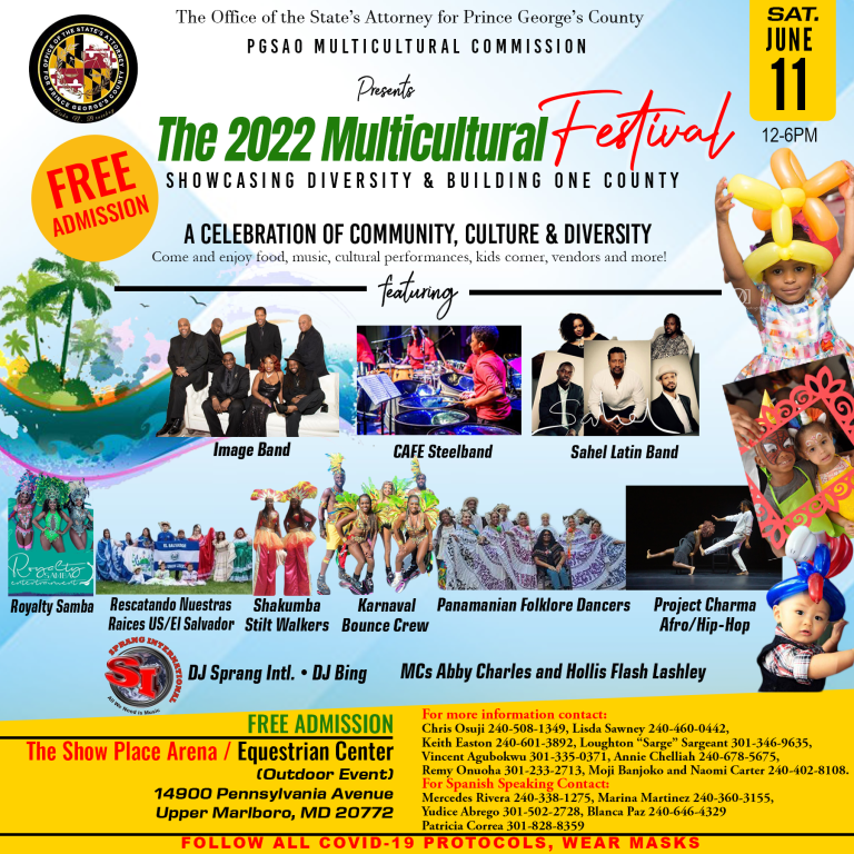 Read more about the article The Prince George’s County State’s Attorney’s Office Presents The 2022 Multicultural Festival Showcasing Diversity & Building One County
